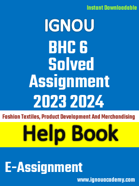 IGNOU BHC 6 Solved Assignment 2023 2024